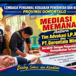 Mediasi Memanas Antara Tim Advokasi LP.K-P-K Dengan PT.Gorontalo Mineral, Berakhir Dengan Kesepakatan Tertulis.