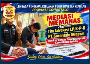 Mediasi Memanas Antara Tim Advokasi LP.K-P-K Dengan PT.Gorontalo Mineral, Berakhir Dengan Kesepakatan Tertulis.